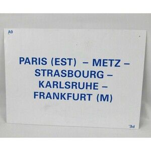 Vintage Rail Carriage Destination Sign Paris Frankfurt 12x8 Plastic Train